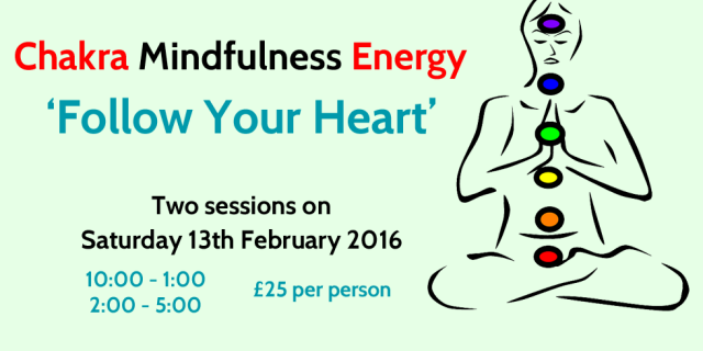 Chakra Mindfulness Energy - Follow Your Heart