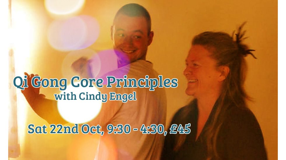 Qi Gong Core Principles October 2016